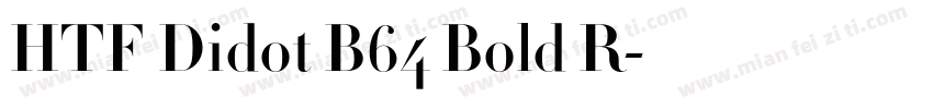HTF Didot B64 Bold R字体转换